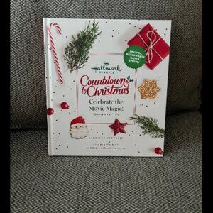 Hallmark Channel Countdown to Christmas: Celebrate the Movie Magic Book